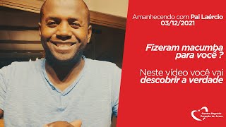 Fizeram macumba para você? Neste vídeo você vai descobrir a verdade