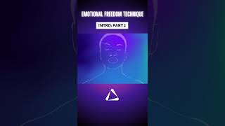 What is Emotional Freedom Technique? | Part 2 #shorts