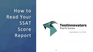 How to Read Your SSAT Score Report Webinar, December 10, 2019