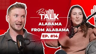 Alabama from Alabama | Real Talk w/ Matt Mathews | Ep #14