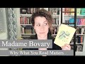 Madame Bovary : Why What you Read Matters