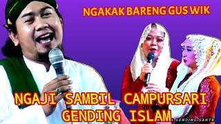 Pengajian lucu Terbaru Gus Wik \u0026 Gending Santri Di Bebengan Temanggung