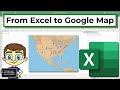 Convert Excel Data into a Google Map