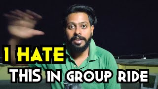 10 things i HATE about Group Ride