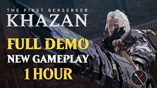 NEW First Berserker Khazan GAMEPLAY - Full Demo Walkthrough