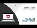 Template Driven Forms | Simplify Form Development with Ease | Angular Zero to Hero