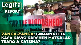 Zanga zanga: Gwamnati ta gaza kawo karshen ta'addanci a Katsina? | Legit TV Hausa