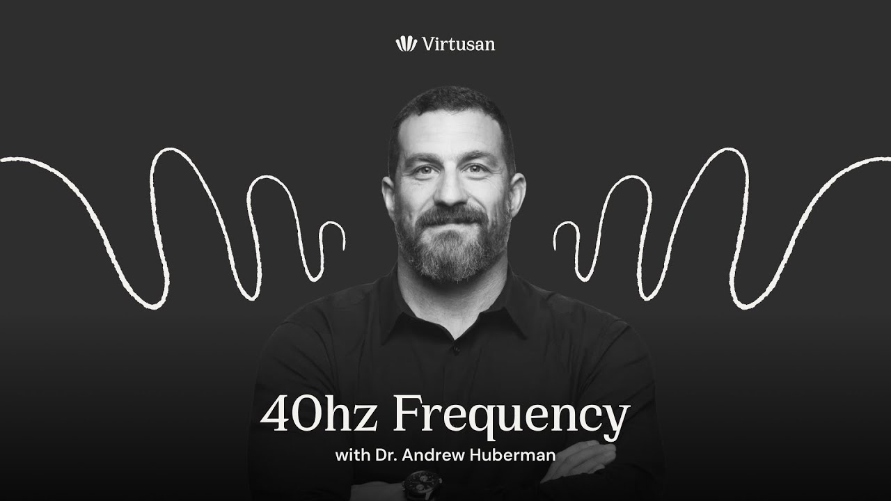 40hz "Focus & Change Your Mood" With Dr. Andrew Huberman - YouTube