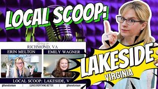 Moving to Lakeside Virginia | Local Scoop with Emily Wagner