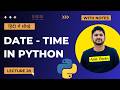 28. Python DateTime in Hindi | datetime time calendar module | Advanced Python Tutorial| Amit Thinks