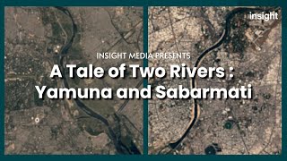 A TALE OF TWO RIVERS: YAMUNA AND SABARMATI