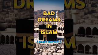 Bad dreams in islam #islam #shortsfeed #islamicvideo