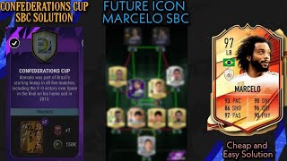 CONFEDERATIONS CUP SBC SOLUTION (Easiest Way Possible) || Future Icon Marcelo Sbc || Madfut 22