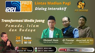 Dialog Interaktif Lintas Madiun Pagi - \