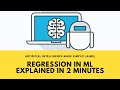 Regression In Machine Learning Explained In 2 Minutes! - AIMS#3