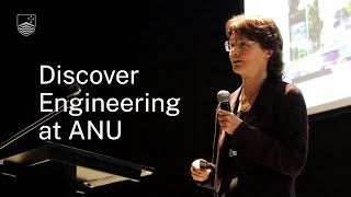 Discover Engineering — ANU Open Day 2022