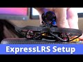 ExpressLRS: Installation and Setup Overview for 2.4GHz Transmitter and Receiver