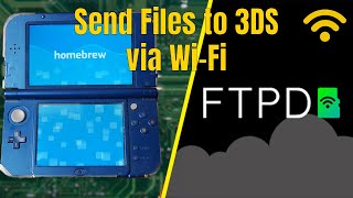 Send Files from 3DS to Computer Over WiFi (FTP Method)