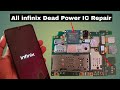 All infinix Dead Problem Solution | All infinix Not Power On Motherboard Repair & How to fix 100% Ok