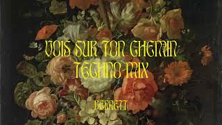 BENNETT - Vois sur ton chemin (Techno Mix) [CR8's Extended Edit]