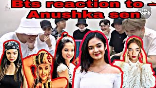 Bts reaction on–Anushka sen reels|| Bts reaction video|| #kpopworld #bts #reactionvideo #anushkasen