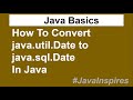 How To Convert java.util.Date to java.sql.Date in Java | Java Inspires