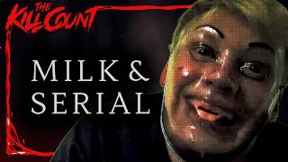 Milk & Serial (2024) KILL COUNT