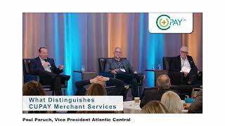 What Distinguishes CUPAY Merchant Services - Paul Paruch, Vice President Atlantic Central