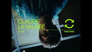 CLAUDE — LA NAUSÉE (alternative video)