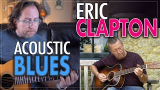 Eric Clapton's acoustic blues style. -  Unplugged guitar lesson in the style of Eric Clapton