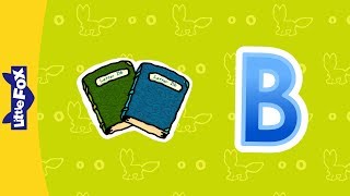 Letter B | Phonics Songs | Little Fox | Animated Songs for Kids