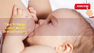 Latching When Breastfeeding Tips For New Moms