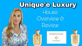 Unique'e Luxury | House Review