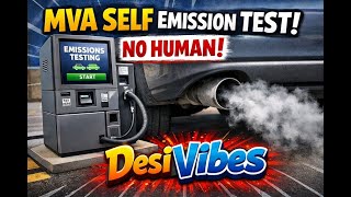 MVA Self Emission Test Kiosk | No Human Required | Pollution Check Explained | No Human? | DesiVibes