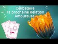 Tirage Célibataire Ta prochaine Relation Amoureuse- 3 Choix #guidance #sentimentale #célibataire