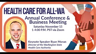 Keynote Speaker Ryan Moran, director of the HCA, 2025 Health Care for All-WA Annual Conference