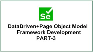 Selenium DataDriven and POM Framework from Scratch Part 3 || Page Objects and User Action Methods
