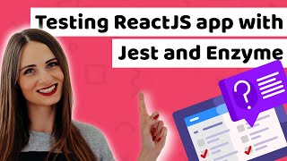 Testing ReactJS app with Jest and Enzyme - Tutorial