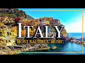 The Best 🇮🇹 Italian Music  Aerial 4k Italy Landscapes. The Most Beautiful   Famous🇮🇹songs