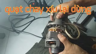 SỬA QUẠT CHẠY (XÍU LẠI DỪNG) CHO KHÁCH.anh em xem tham khảo để sửa quạt nhà mình nhé