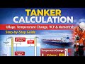 Tanker Calculations for 2nd Mate part -01  Ullage, Temperature Change, VCF & Numericals