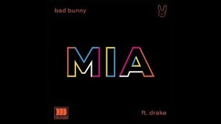 Bad Bunny X Drake - Mia (Audio Original)