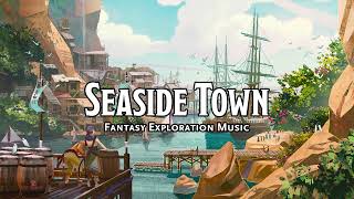 Seaside Town | D&D/TTRPG Music | 1 Hour