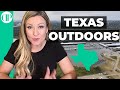 Texas Outdoors - what to do in Texas