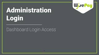 WisePay Admin - Dashboard Access login