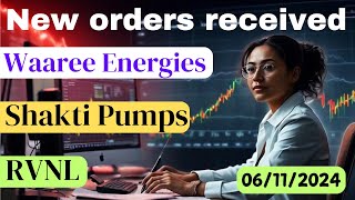 Breaking News Waaree Energies! Shakti Pumps! RVNL! New orders Received !RVNL share latest update