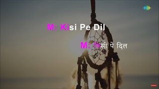 Kisi Pe Dil Agar Aa Jaye To | Karaoke song with lyrics | Rafoo Chakkar | Shailendra Singh, Asha