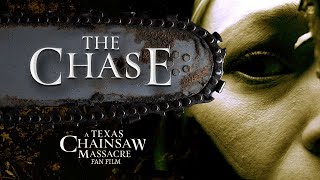 The Chase (A Texas Chainsaw Massacre Fan Film)