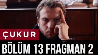 Çukur 13. Bölüm 2. Fragman