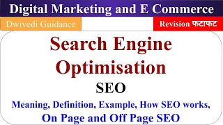 Digital Marketing and E Commerce Unit 2, SEO, search engine optimization, on page seo, off page seo